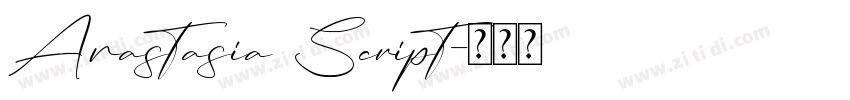 Anastasia Script字体转换
